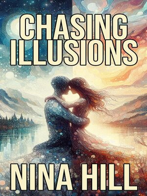 cover image of Chasing Illusions